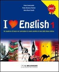 I love english. Le regole semplici per apprendere la lingua inglese. Per la Scuola media. Vol. 1 - Paola Cavalcaselle, Paola E. Fantoni, Anna Rossi Caselli - Libro Il Melograno-Fabbrica dei Segni 2009, Serie equal | Libraccio.it