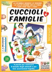 L' intelligenza logica e l'affettività nel gioco attivo. Una proposta semplice per il bambino da 3 ai 6 anni. Con gioco «Cuccioli e famiglia»