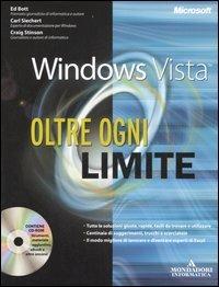 Microsoft Windows Vista. Oltre ogni limite. Con CD-ROM - Ed Bott, Craig Stinson, Carl Siechert - Libro Mondadori Informatica 2007, Guida all'uso | Libraccio.it