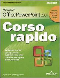 Microsoft PowerPoint 2007. Corso rapido - Joyce Cox, Joan Preppernau - Libro Mondadori Informatica 2007, Quick course | Libraccio.it