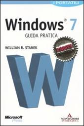 Microsoft Windows 7. Guida pratica. I portatili