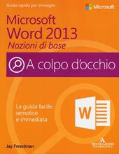 Microsoft Word 2013. Nozioni di base