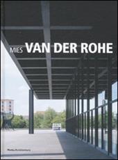 Mies van der Rohe. Ediz. illustrata