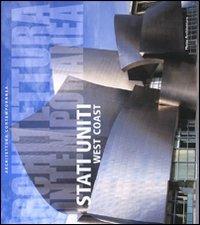 Architettura contemporanea. Stati Uniti e West Coast. Ediz. illustrata - Valerio Paolo Mosco - Libro Motta Architettura 2008 | Libraccio.it