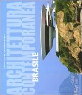 Architettura contemporanea in Brasile. Ediz. illustrata
