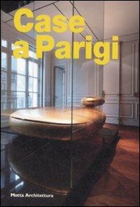 Case a Parigi  - Libro Motta Architettura 2009, Tools | Libraccio.it