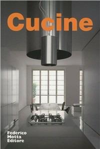 Cucine - Marika Roccabruna - Libro Motta Architettura 2012 | Libraccio.it