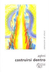 Costruirsi dentro