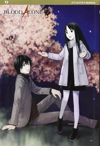 Blood alone. Vol. 3  - Libro Edizioni BD 2011, J-POP | Libraccio.it
