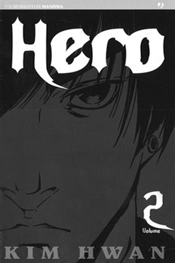 Hero. Vol. 2  - Libro Edizioni BD 2011, J-POP | Libraccio.it