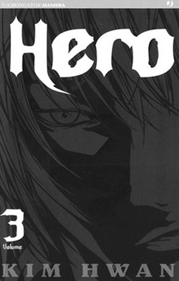 Hero. Vol. 3  - Libro Edizioni BD 2011, J-POP | Libraccio.it