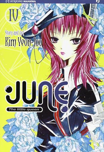 June the little queen. Vol. 4 - Kim Yeon-Joo - Libro Edizioni BD 2011, J-POP | Libraccio.it