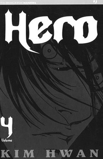 Hero. Vol. 4  - Libro Edizioni BD 2011, J-POP | Libraccio.it