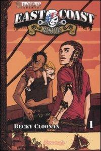 East coast riding - Becky Cloonan - Libro Edizioni BD 2008 | Libraccio.it