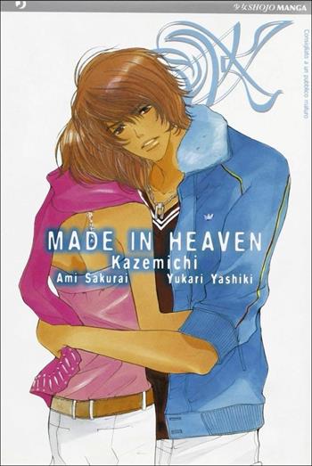 Made in Heaven. Vol. 2 - Ami Sakurai, Yukari Yashiki - Libro Edizioni BD 2011, J-POP | Libraccio.it