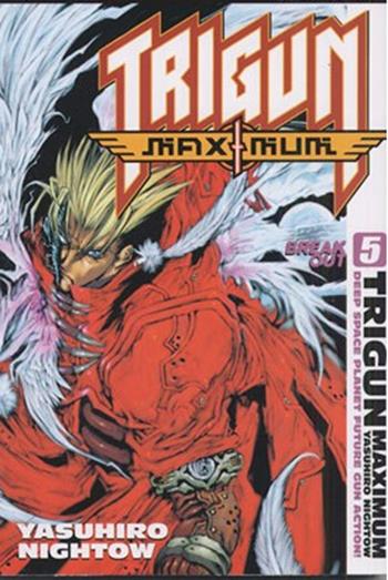 Trigun Maximum. Vol. 5: Break Out - Yasuhiro Nightow - Libro Edizioni BD 2009, J-POP | Libraccio.it