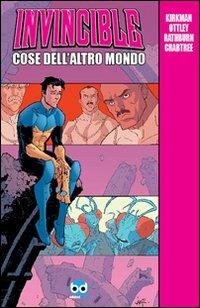 Cose dell'altro mondo. Invincible - Robert Kirkman - Libro Edizioni BD 2011, Supersonic | Libraccio.it
