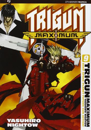 Trigun Maximun. Vol. 9: LR - Yasuhiro Nightow - Libro Edizioni BD 2009, J-POP | Libraccio.it