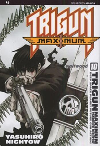 Trigun Maximum. Vol. 10: wolfwood - Yasuhiro Nightow - Libro Edizioni BD 2009, J-POP | Libraccio.it