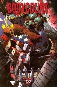 Bodycount - Kevin Eastman, Simon Bisley - Libro Edizioni BD 2009, Supersonic | Libraccio.it