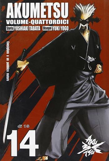 Akumetsu. Vol. 14 - Yoshiaki Tabata, Yuki Yogo - Libro Edizioni BD 2011, J-POP | Libraccio.it