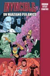 Un marziano per amico. Invincible - Robert Kirkman, Ryan Ottley - Libro Edizioni BD 2011, Supersonic | Libraccio.it