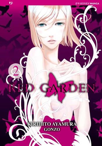 Red garden. Vol. 2 - Kirihito Ayamura - Libro Edizioni BD 2011, J-POP | Libraccio.it