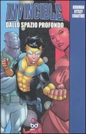 Dallo spazio profondo. Invincible. Vol. 7