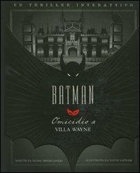 Batman: omicidio a villa Wayne - Duane Swierczynski, David Lapham - Libro Edizioni BD 2009 | Libraccio.it
