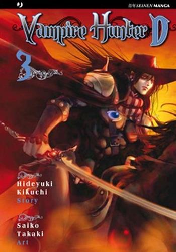 Vampire hunter D. Vol. 3 - Kikuchi Takaki - Libro Edizioni BD 2011, J-POP | Libraccio.it