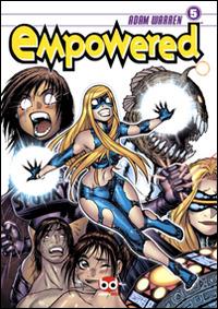 Empowered. Vol. 5 - Adam Warren - Libro Edizioni BD 2012 | Libraccio.it