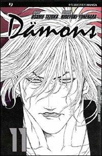 Damons. Vol. 11 - Osamu Tezuka, Hideyuki Yonehara - Libro Edizioni BD 2011, J-POP | Libraccio.it