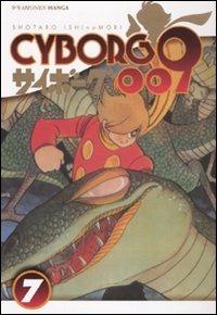 Cyborg 009. Vol. 7 - Shotaro Ishinomori - Libro Edizioni BD 2011, J-POP | Libraccio.it