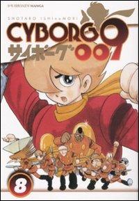 Cyborg 009. Vol. 8 - Shotaro Ishinomori - Libro Edizioni BD 2011, J-POP | Libraccio.it