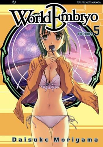 World embryo. Vol. 5  - Libro Edizioni BD 2012, J-POP | Libraccio.it