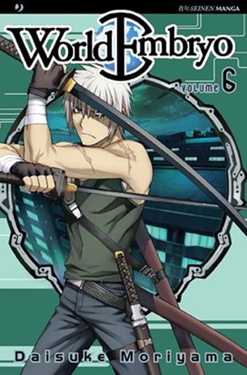 World embryo. Vol. 6 - Daisuke Moriyama - Libro Edizioni BD 2011, J-POP | Libraccio.it