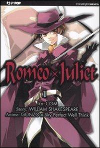 Romeo X Juliet. Vol. 1  - Libro Edizioni BD 2010, J-POP | Libraccio.it