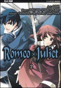 Romeo X Juliet. Vol. 2 - Reiko Yoshida - Libro Edizioni BD 2010, J-POP | Libraccio.it