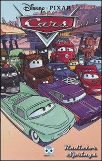 Magic ey. Radiator spring. Cars - Alan J. Porter - Libro Edizioni BD 2010 | Libraccio.it