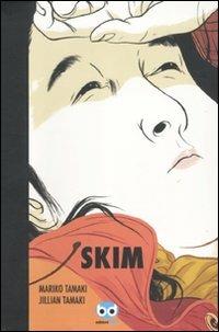 Skim - Mariko Tamaki - Libro Edizioni BD 2011 | Libraccio.it