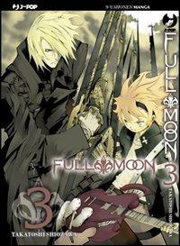 Full moon. Vol. 3 - Shiozawa Takatoshi - Libro Edizioni BD 2011, J-POP | Libraccio.it