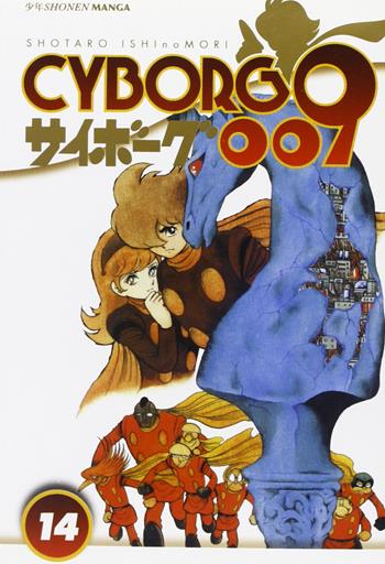 Cyborg 009. Vol. 14 - Shotaro Ishinomori - Libro Edizioni BD 2011, J-POP | Libraccio.it