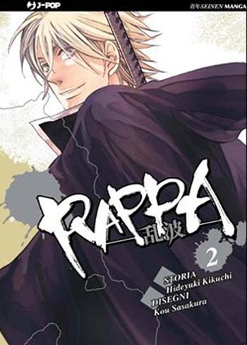 Rappa. Vol. 2 - Hideyuki Kikuchi, Kou Sasakura - Libro Edizioni BD 2011, J-POP | Libraccio.it