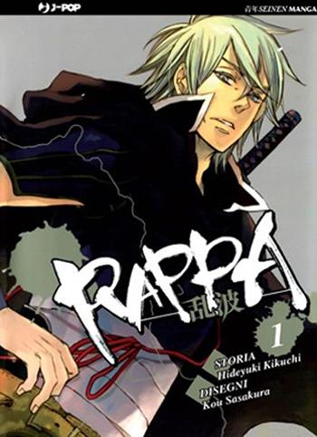 Rappa. Vol. 1 - Hideyuki Kikuchi, Kou Sasakura - Libro Edizioni BD 2011, J-POP | Libraccio.it