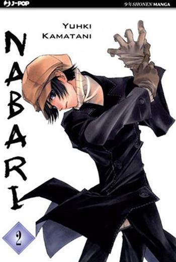 Nabari. Vol. 2 - Yuhki Kamatani - Libro Edizioni BD 2011, J-POP | Libraccio.it