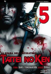 La spada dell'imperatore. Taitei no ken. Vol. 5 - Baku Yumemakura, Dohae - Libro Edizioni BD 2011, J-POP | Libraccio.it