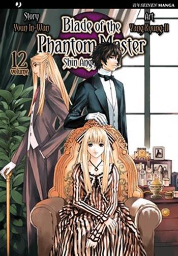Blade of the phantom master. Shin angyo onshi. Vol. 12 - Youn In-Wan, Yang Kyung-il - Libro Edizioni BD 2011, J-POP | Libraccio.it