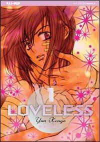 Loveless. Vol. 1 - Yun Kouga - Libro Edizioni BD 2011, J-POP | Libraccio.it
