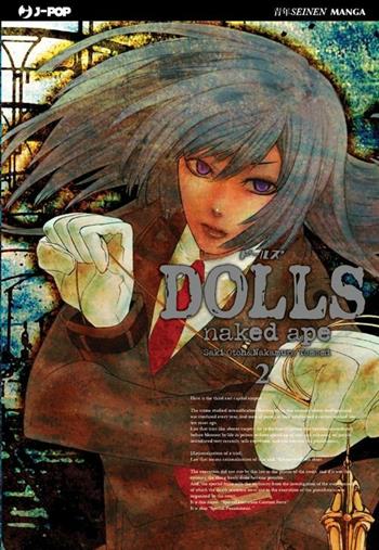 Dolls. Vol. 2 - Naked Ape - Libro Edizioni BD 2011, J-POP | Libraccio.it