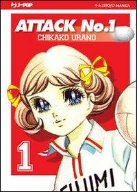 Attack No. 1. Vol. 1 - Chikako Urano - Libro Edizioni BD 2011, J-POP | Libraccio.it